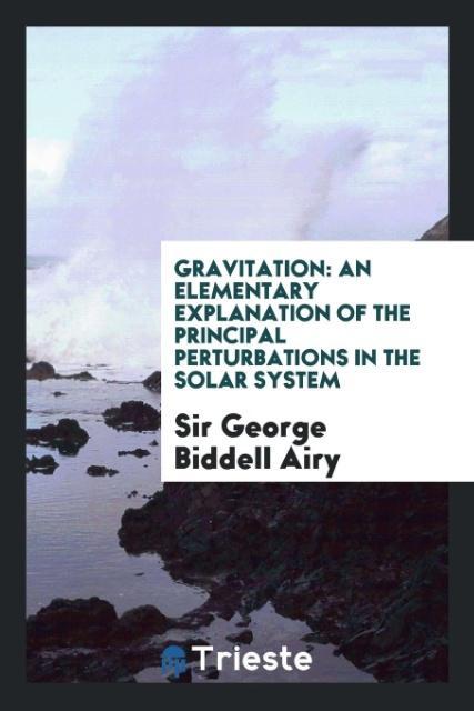 Knjiga Gravitation SIR GEO BIDDELL AIRY