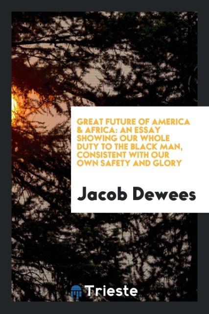 Kniha Great Future of America & Africa JACOB DEWEES