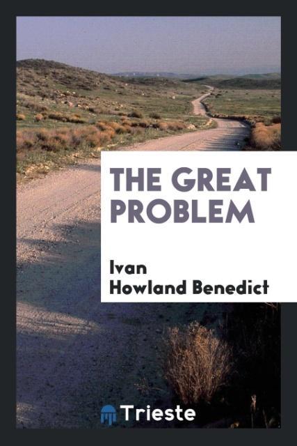 Knjiga Great Problem IVAN HOWLAN BENEDICT