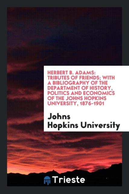 Könyv Herbert B. Adams JOHNS HOP UNIVERSITY