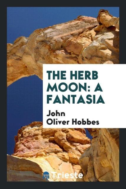 Kniha Herb Moon John Oliver Hobbes