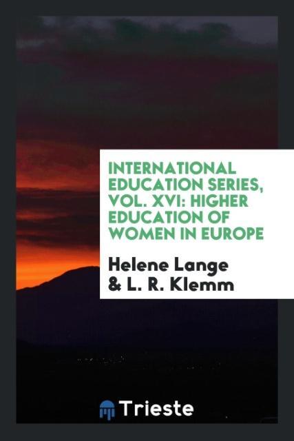 Könyv International Education Series, Vol. XVI HELENE LANGE