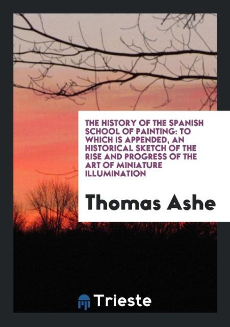 Kniha History of the Spanish School of Painting THOMAS ASHE