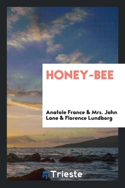 Libro Honey-Bee Anatole France