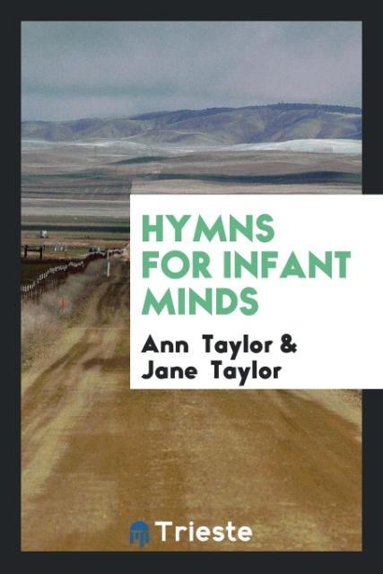 Kniha Hymns for Infant Minds ANN TAYLOR