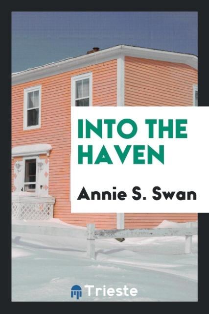 Libro Into the Haven ANNIE S. SWAN