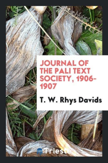 Kniha Journal of the Pali Text Society, 1906-1907 T. W. RHYS DAVIDS