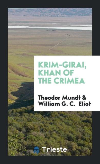 Knjiga Krim-Girai, Khan of the Crimea THEODOR MUNDT