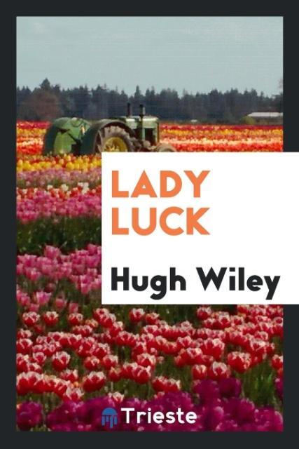 Kniha Lady Luck HUGH WILEY