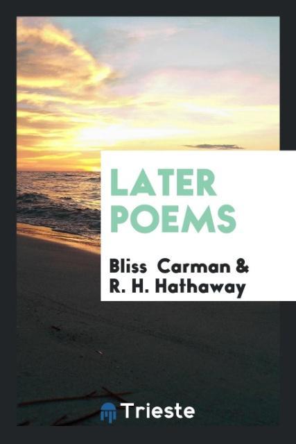 Kniha Later Poems BLISS CARMAN