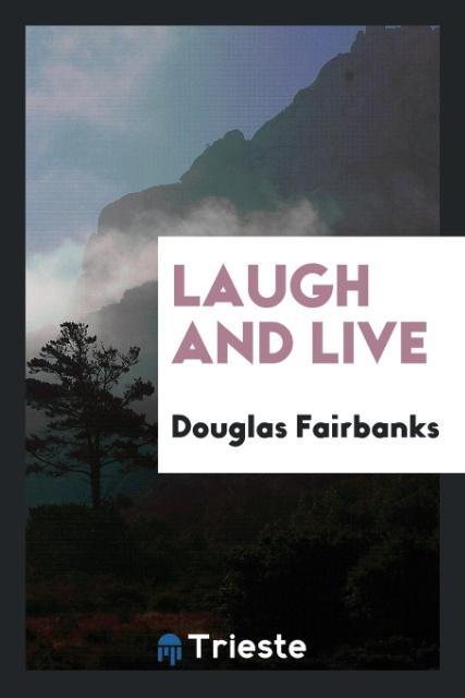 Buch Laugh and Live DOUGLAS FAIRBANKS