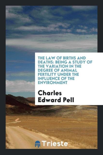 Książka Law of Births and Deaths CHARLES EDWARD PELL