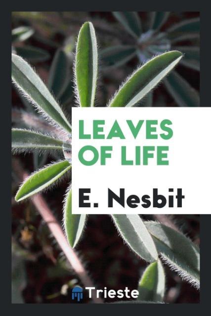 Kniha Leaves of Life Edit Nesbit