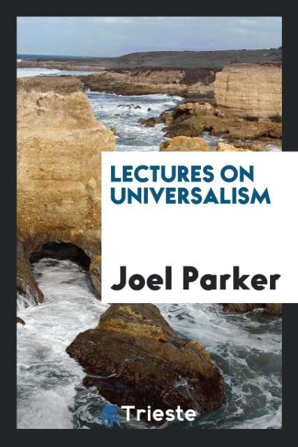 Knjiga Lectures on Universalism JOEL PARKER