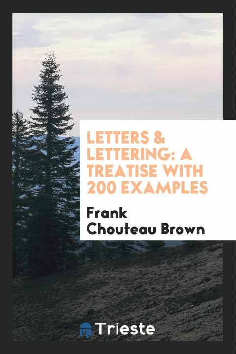 Carte Letters & Lettering FRANK CHOUTEAU BROWN