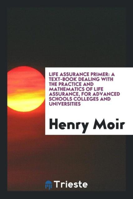 Kniha Life Assurance Primer HENRY MOIR