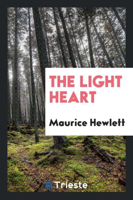 Book Light Heart MAURICE HEWLETT