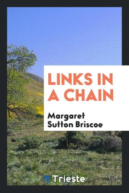 Kniha Links in a Chain MARGARET SUT BRISCOE