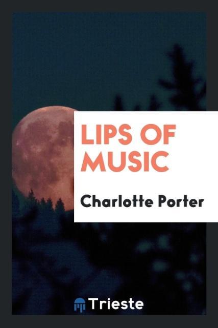 Kniha Lips of Music CHARLOTTE PORTER