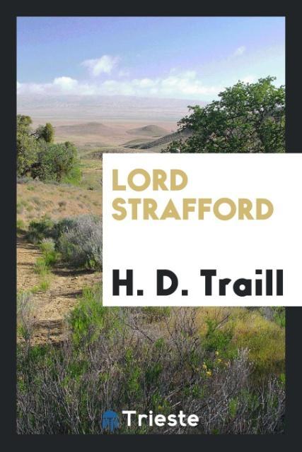 Kniha Lord Strafford H. D. TRAILL