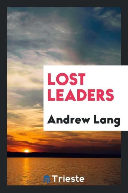 Carte Lost Leaders Andrew Lang