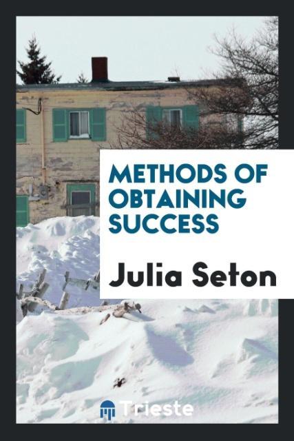 Carte Methods of Obtaining Success JULIA SETON