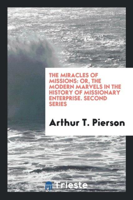 Carte Miracles of Missions ARTHUR T. PIERSON