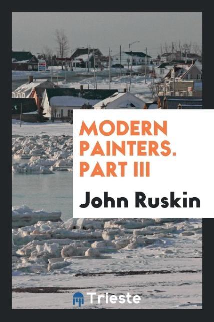 Knjiga Modern Painters. Part III John Ruskin