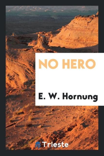 Carte No Hero E. W. HORNUNG