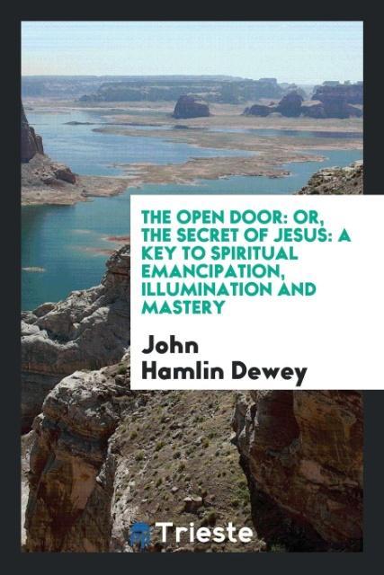 Libro Open Door JOHN HAMLIN DEWEY