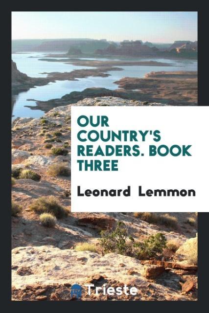 Knjiga Our Country's Readers. Book Three LEONARD LEMMON