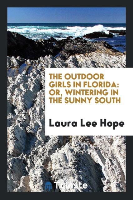 Kniha Outdoor Girls in Florida LAURA LEE HOPE