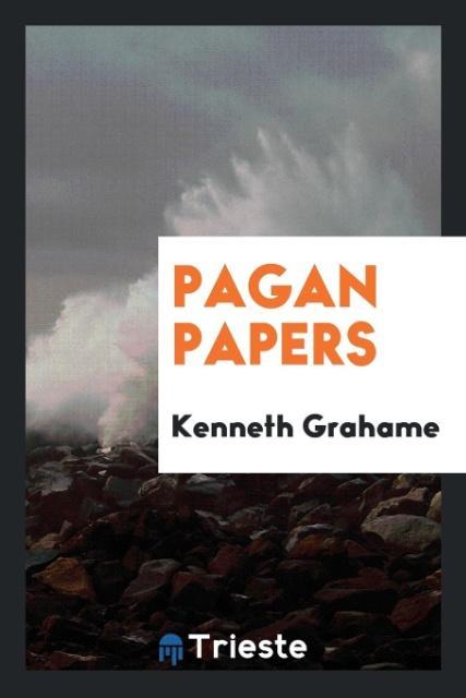 Knjiga Pagan Papers Kenneth Grahame