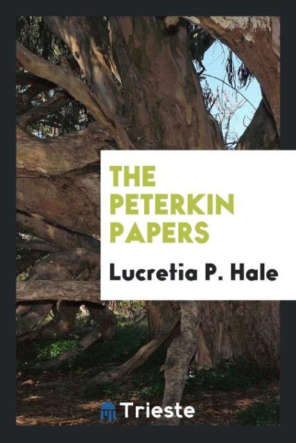 Carte Peterkin Papers LUCRETIA P. HALE