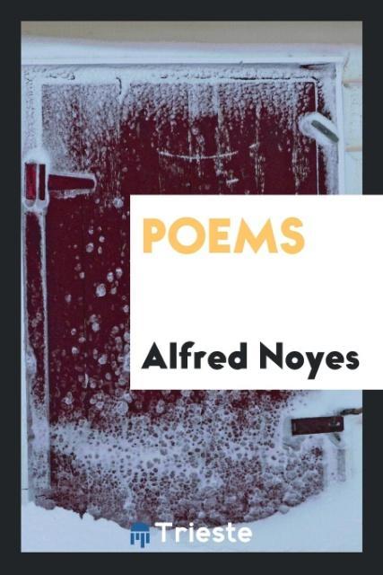 Книга Poems ALFRED NOYES