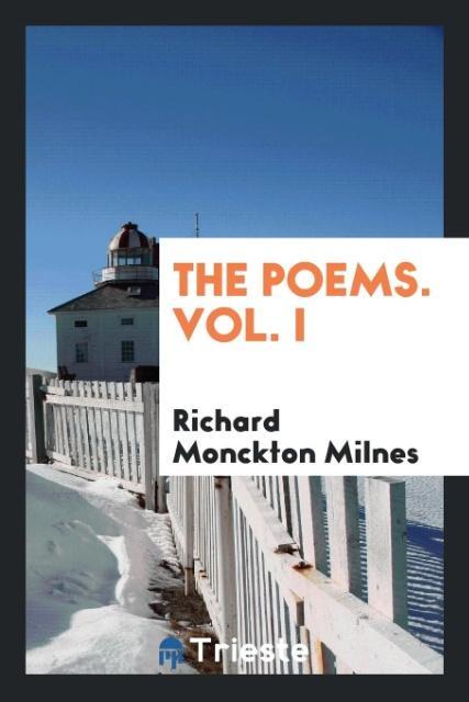 Carte Poems. Vol. I RICHARD MONCK MILNES