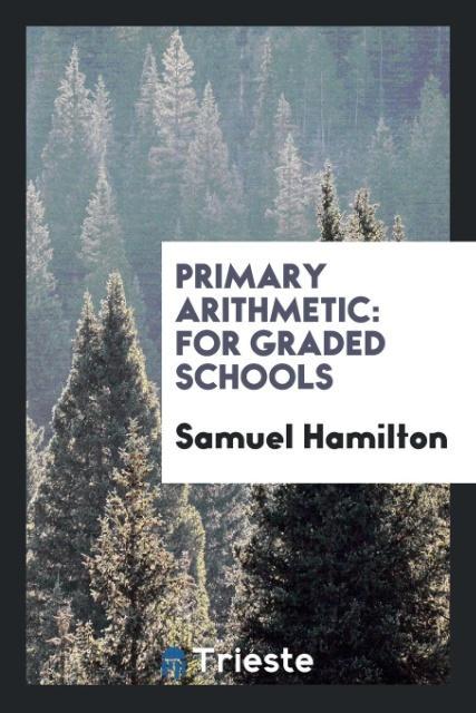 Knjiga Primary Arithmetic SAMUEL HAMILTON