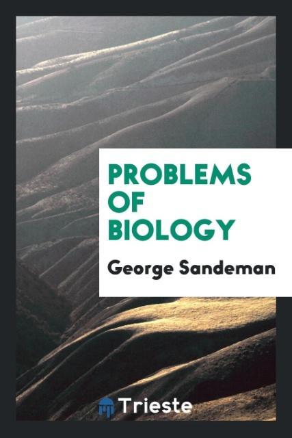 Kniha Problems of Biology GEORGE SANDEMAN