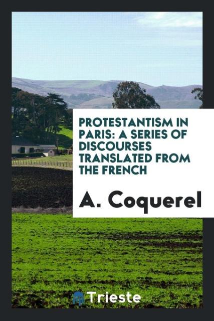 Książka Protestantism in Paris A. COQUEREL