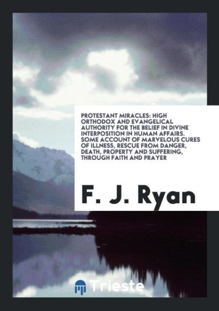 Knjiga Protestant Miracles F. J. RYAN