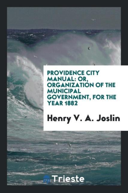 Carte Providence City Manual HENRY V. A. JOSLIN