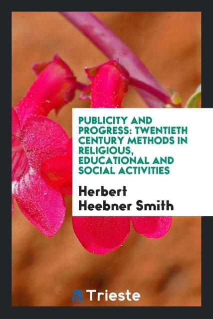 Knjiga Publicity and Progress HERBER HEEBNER SMITH