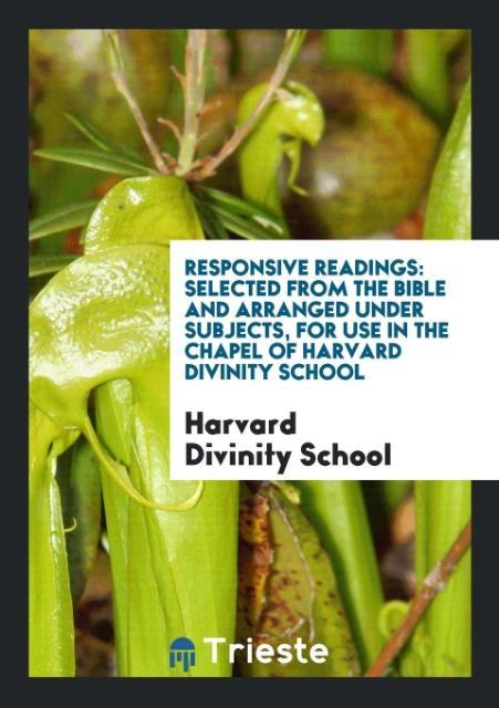 Könyv Responsive Readings HARV DIVINITY SCHOOL