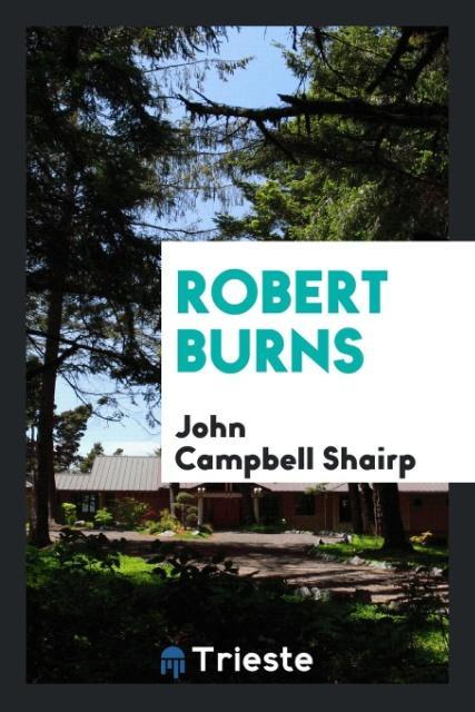 Carte Robert Burns JOHN CAMPBELL SHAIRP