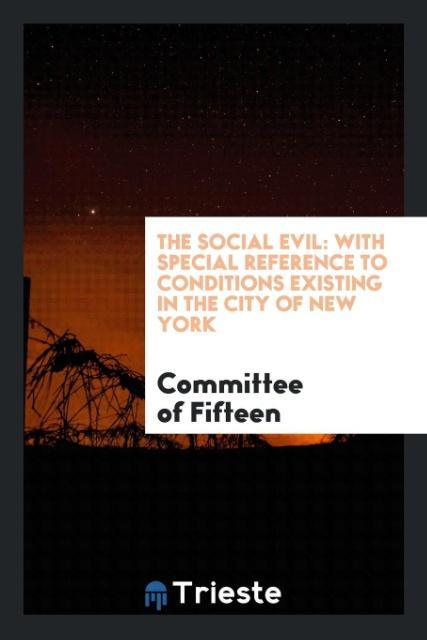Knjiga Social Evil COMMITTEE OF FIFTEEN