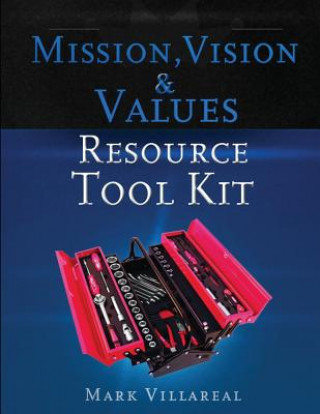 Libro Mission, Vision & Values Resource Tool Kit MARK VILLAREAL