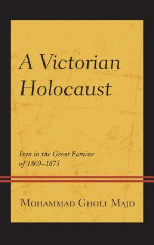 Kniha Victorian Holocaust Mohammad Gholi Majd
