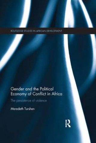 Kniha Gender and the Political Economy of Conflict in Africa Turshen