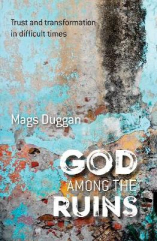 Kniha God Among the Ruins Mags Duggan