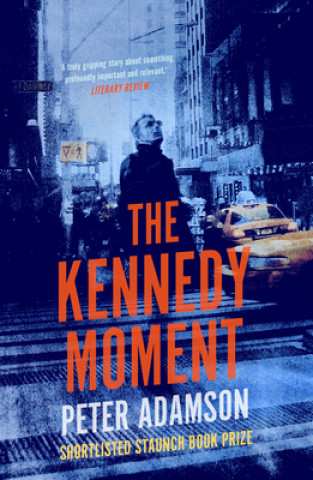 Kniha Kennedy Moment Peter Adamson